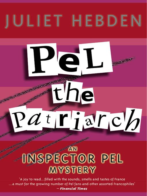 Title details for Pel the Patriarch by Juliet Hebden - Available